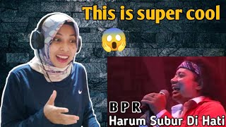 BPR - HARUM SUBUR DI HATI | 🇮🇩 REACTION