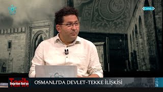 Osmanlı’da devlet-tekke ilişkisi | Doğu'dan Batı'ya Tarih