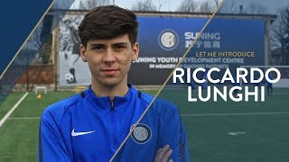 Inter U18 | Riccardo Lunghi | LET ME INTRODUCE