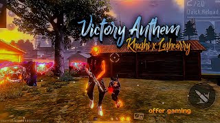 Victory Anthem - Khushi x Lashcarry Free Fire Montage | Free Fire Status | Free Fire New Song