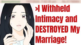 "I Rejected My Husband's Intimacy For 3 Years" - He Just Filed For Divorce