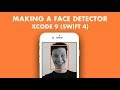Face Detection - Making A Face Detector In Xcode 9 (Swift 4) Face Detection - Making A Face Detector In Xcode 9 (Swift 4)