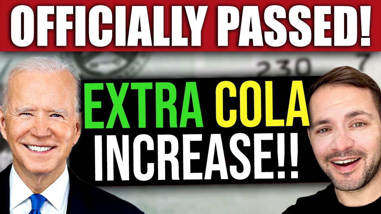 JUST PASSED! Guaranteed COLA INCREASES!! 2023 & 2024 Update - YouTube