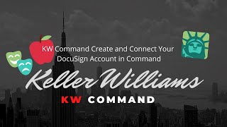KW Command Create and Connect Your DocuSign Account in Command