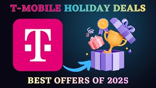 T-Mobile Holiday Deals 2025 – Best T-Mobile Christmas Deals