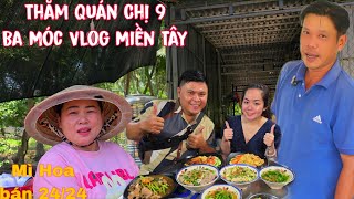 Về Thăm QUÁN MỚI của Chị 9 Ba Móc Vlog Miền Tây | Ăn Đủ Món BEST SELLER ở Quán Hồng Ký bán 24/24