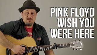 Wish You Were Here Pink Floyd Guitar Lesson + Tutorial