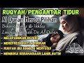 Murottal Al Quran SYAHDU, Pengantar Tidur, InsyaAllah AL Waqiah  Ar Rahman Al Mulk An Naba dll