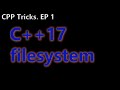 Universal File Pathing in C++17 - CPP tricks ep1