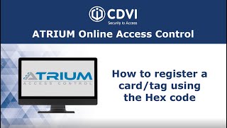 CDVI ATRIUM- How to Add a Tag Using Hex Code