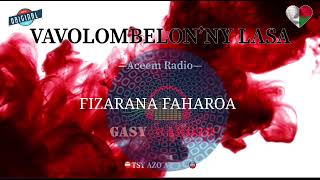 Tantara gasy : VAVOLOMBELON’NY LASA 2/2 Aceem Radio #gasyrakoto