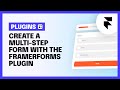 How to Create a Multi-Step Form (FramerForms Plugin)