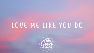 Ellie Goulding - Love Me Like You Do (Lyrics / Lyric Video)
