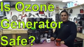 FAQ:Is Ozone Generator  Safe? Or Rules of Proper Use....IMPORTANT!!!!