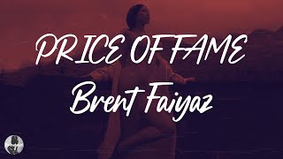 Brent Faiyaz - PRICE OF FAME (Lyrics)