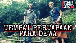 Pertapaan PARA DEWA - Kisah Dunia Lain