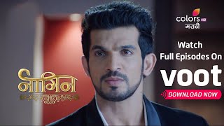 Naagin (Marathi) | नागिन | Ep. 58 | Kabir Targets Shivanya