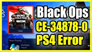How to FIX CE-34878-0 PS4 Error Playing Call of Duty Black Ops Cold War! (Easy Fix!)