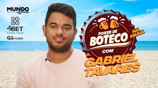 Poker de Boteco #37 - Gabriel Tavares