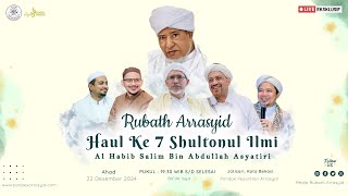 🔴Maulid Akbar Sekaligus Haul Ke 7  Al Habib Salim As Syatiri 2024 II Ponpes Tahfidz Ar-Rasyid