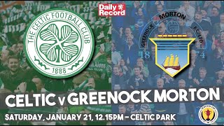 Celtic v Morton team news, TV and live stream details for Scottish Cup fourth round tie