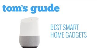 Best Picks: Smart Home Gadgets