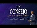 Un consejo para tu vida | 042 | Pastor Juan Carlos Harrigan