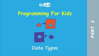 Programming for Kids - Part 3 | Data Types