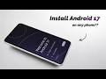 Install Android 17 on Almost Any Android Phone! — Here's How