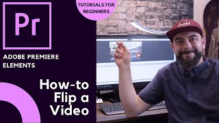 Adobe Premiere Elements 🎬 | How to flip a video | Tutorials for Beginners
