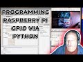 Introduction To Programming The Raspberry Pi's GPIO via Python with Ron Schreiner