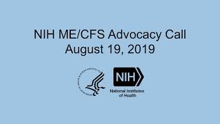 NIH ME/CFS Advocacy Call – August 19, 2019