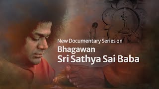 Trailer | Docuseries on Life and Teachings of Bhagawan Sri Sathya Sai Baba | 23rd of Every Month