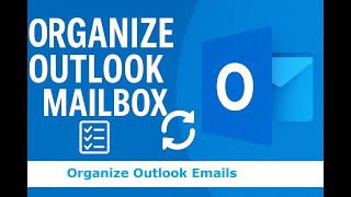 How to Organize Your Outlook Inbox Like a Pro (Step-by-Step Guide)