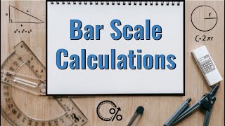 MATH LITERACY: Calculations with Bar Scales | Mapwork