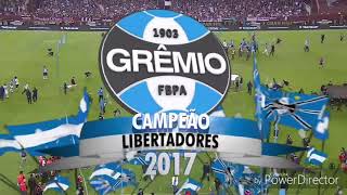 Hino do Grêmio - libertadores 2017