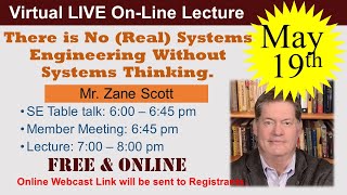 2021-05-19: There is No (Real) Systems Engineering Without Systems Thinking (Scott)