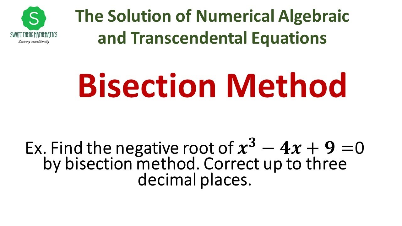 How To Find Negative Root Using Bisection Method || Applied Mathematics ...