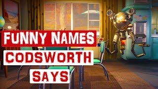 Fallout 4 All Funny Names Codsworth Can Say