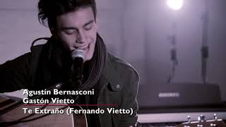 Gastón Vietto FT Agustín Bernasconi - TE EXTRAÑO (Canción de Fernando Vietto)