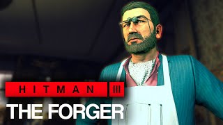 HITMAN™ 3 - The Forger (No Loadout, Silent Assassin)