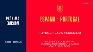 🚨EN DIRECTO🚨  Women´s superfinal eurobeach soccer league Calgliari 2022 | 🔴 SEFUTBOL