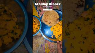 6 Day//6/75 days healthy food challenge/Daily dinner /challenge 75 days #food #viral #comedy #shorts