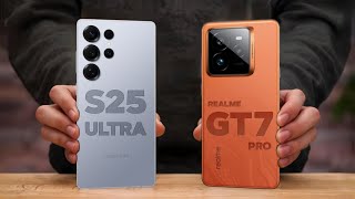 Samsung Galaxy S25 Ultra Vs Realme GT 7 Pro - Which One is Better For You 🔥