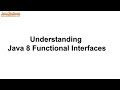 Understanding Functional Interfaces - Java 8 Tutorials Part 1
