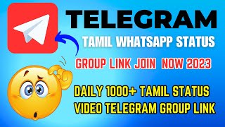 🥴 Telegram Tamil WhatsApp Status Group Link 2023 |😱 WhatsApp Status Telegram Group Link 2023 😟😟😟