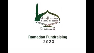 Markaz Ul Islam Ramadan Annual Fundraising 2023