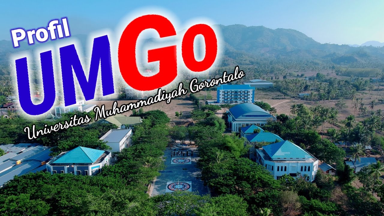 Profil Universitas Muhammadiyah Gorontalo Umgo Youtube
