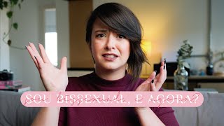 Sou BISSEXUAL | Como me descobri BI