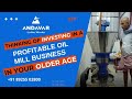 Farmer Become a successful Businessman in the oil industry | Oil | +91 89255 02800